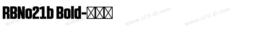 RBNo21b Bold字体转换